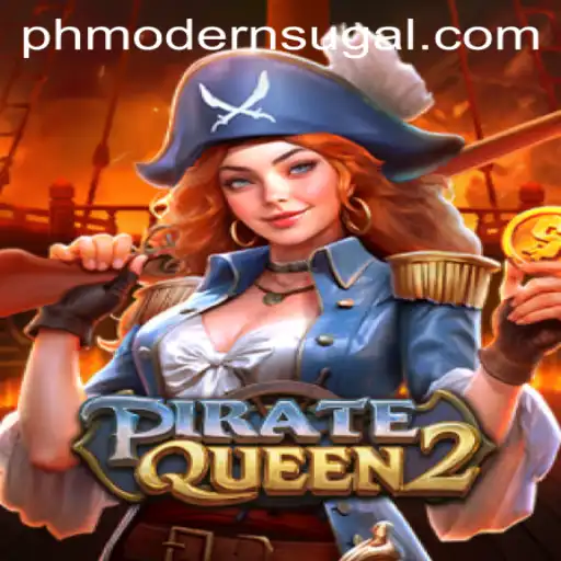 PirateQueen2: The Modern Casino Adventure at Ph Modern Casino
